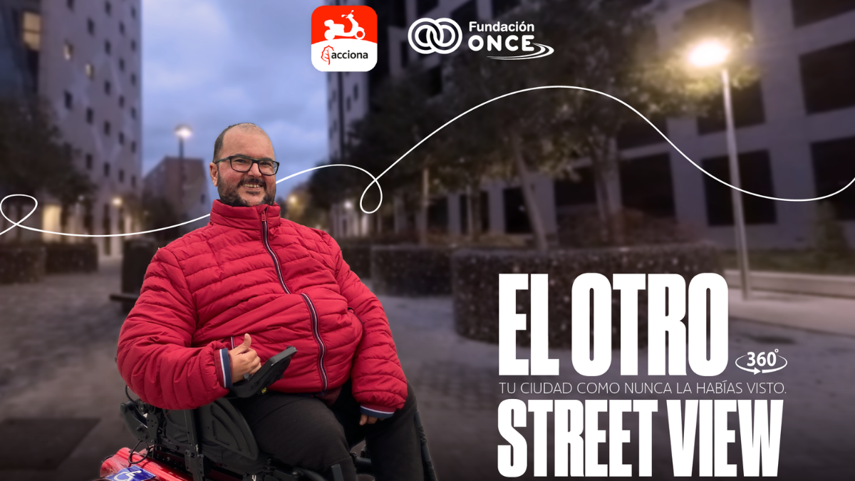 El otro Street View", una experiencia inmersiva 360º para descubrir la ciudad a través de los ojos de una persona con discapacidad.